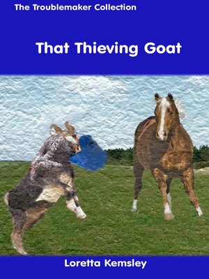 cover image of That Thieving Goat